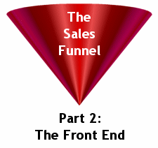 The Sales Funnel - Front End