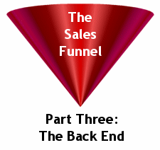 The Sales Funnel Back End