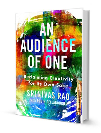 Srinivas Rao - An Audience of One - Book Cover